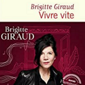 Le Goncourt 2022 à Brigitte Giraud pour « Vivre vite »